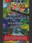 Impresionisté : Soukromé životy - náhled