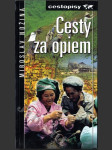 Cesty za opiem - náhled