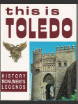 This is Toledo - History - Monuments - Legends - náhled