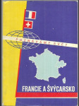 Francie a Švýcarsko - soubor map - měř.: 1:1500000 - náhled