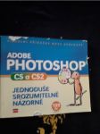 Adobe Photoshop CS a CS2 : jednoduše, srozumitelně, názorně - náhled