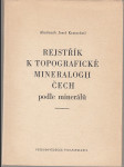 Rejstřík k Topografické mineralogii Čech (podle minerálů) - náhled