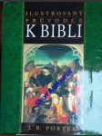 Ilustrovaný průvodce k bibli - porter j.r. - náhled