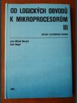 Od logických obvodů k mikroprocesorům III -  Metody systémového návrhu vysokoškolská příručka pro vysoké školy techn. směru. III, Metody systémového návrhu - náhled