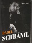 Raoul Schránil - náhled