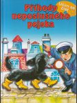 Příhody neposlušného pejska - náhled