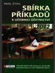 Sbírka příkladů k učebnici účetnictví 2012 2. díl - náhled