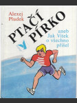 Ptačí pírko aneb Jak Vítek o všechno přišel - pro čtenáře od 9 let - náhled