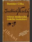 Jindřich Veselý - tvůrce moderního českého loutkářství - náhled