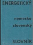 Energetický nemecko - slovenský slovník - náhled