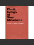Plastic Design of Steel Structures [= Ellis Horwood Series in Mechanical Engineering] ["Navrhování ocelových konstrukcí podle teorie plasticity"] - náhled