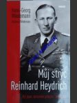 Můj strýc reinhard heydrich . byl jsem " korunním princem " heydricha - wiedemann hans-georg / wiedemann andreas - náhled