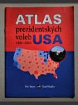 Atlas prezidentských voleb USA 1904-2004 - náhled