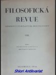 FILOSOFICKÁ REVUE - Odborný čtvrtletník pro filosofii - Ročník VIII - Kolektiv autorů - náhled