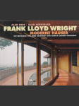 Frank Lloyd Wright - Moderne Häuser - náhled
