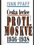 Česká levice proti Moskvě 1936-1938 - náhled