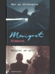 Noc na křižovatce; Maigret se mýlí - náhled