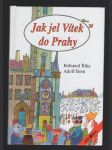 Jak jel Vítek do Prahy - náhled