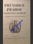 Průvodce prahou svatováclavskou - svazek 1-2 - náhled