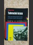 Tobrucké krysy - osudy a boje československých vojáků na Středním východě v letech 1940-1941 - náhled
