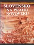 Slovensko na prahu novoveku - náhled