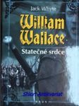 William wallace - statečné srdce - whyte jack - náhled