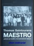 MAESTRO pátrání po hudbě z koncentračních táborů - SAINTOURENS Thomas - náhled