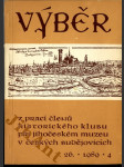 Výběr z prací členů Historického klubu při Jihočeském muzeu v Českých Budějovicích 4/1989 - náhled