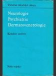 Neurologie / Psychiatrie / Dermatovenerologie - náhled