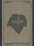 Kellerwirtfchaft: Handbuch des Weinbaues und der Kellerwirtschaft - náhled