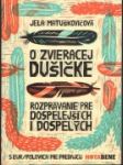 O zvieracej dušičke - náhled