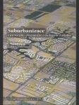 Suburbanizace a její sociální, ekonomické a ekologické důsledky - náhled