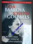 LÍDA BAAROVÁ - JOSEF GOEBBELS - Prokletá láska české herečky a ďáblova náměstka - MOTL Stanislav - náhled