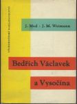 Bedřich Václavek a Vysočina - Literárně životopisná stať - náhled