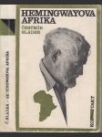 Hemingwayova Afrika - náhled