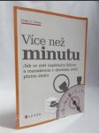 Více než minutu: Jak se stát úspěšným lídrem a manažerem v dnešním světě plném změn - náhled