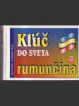 Kľúč do sveta Rumunčina (malý formát) - náhled