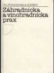 Záhradnícka a vinohradnícka prax - náhled