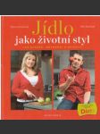 Jídlo jako životní styl. - náhled