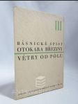 Básnické spisy Otokara Březiny III: Větry od pólů - náhled