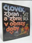 Člověk, zbraň a zbroj v obraze doby I: 5.-7. stol. - náhled