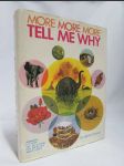 More Tell me why: Answers to over 300 questions children ask most often - náhled