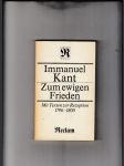 Zum ewigen Frieden (Mit Texten zur Rezeption 1796-1800) - náhled