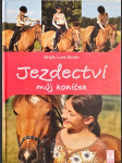 Jezdectví, můj koníček - náhled