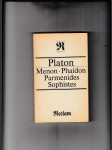 Menon / Phaidon / Parmenides / Sophistes - náhled