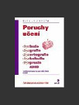 PORUCHY UČENÍ dyslexie dysgrafie dysortografie adhd dyskalkulie dyspraxie - náhled