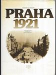 Praha 1921 - Vzpomínky, fakta, dokumenty - náhled