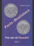 Paris - Bratislava Prečo mám rád Francúzsko? - náhled
