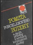 Pomsta porcelánového Buddhy a další příběhy z archívů kriminální služby - náhled