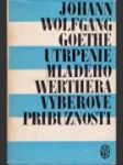 Utrpenie mladého Werthera, Výberové príbuznosti - náhled